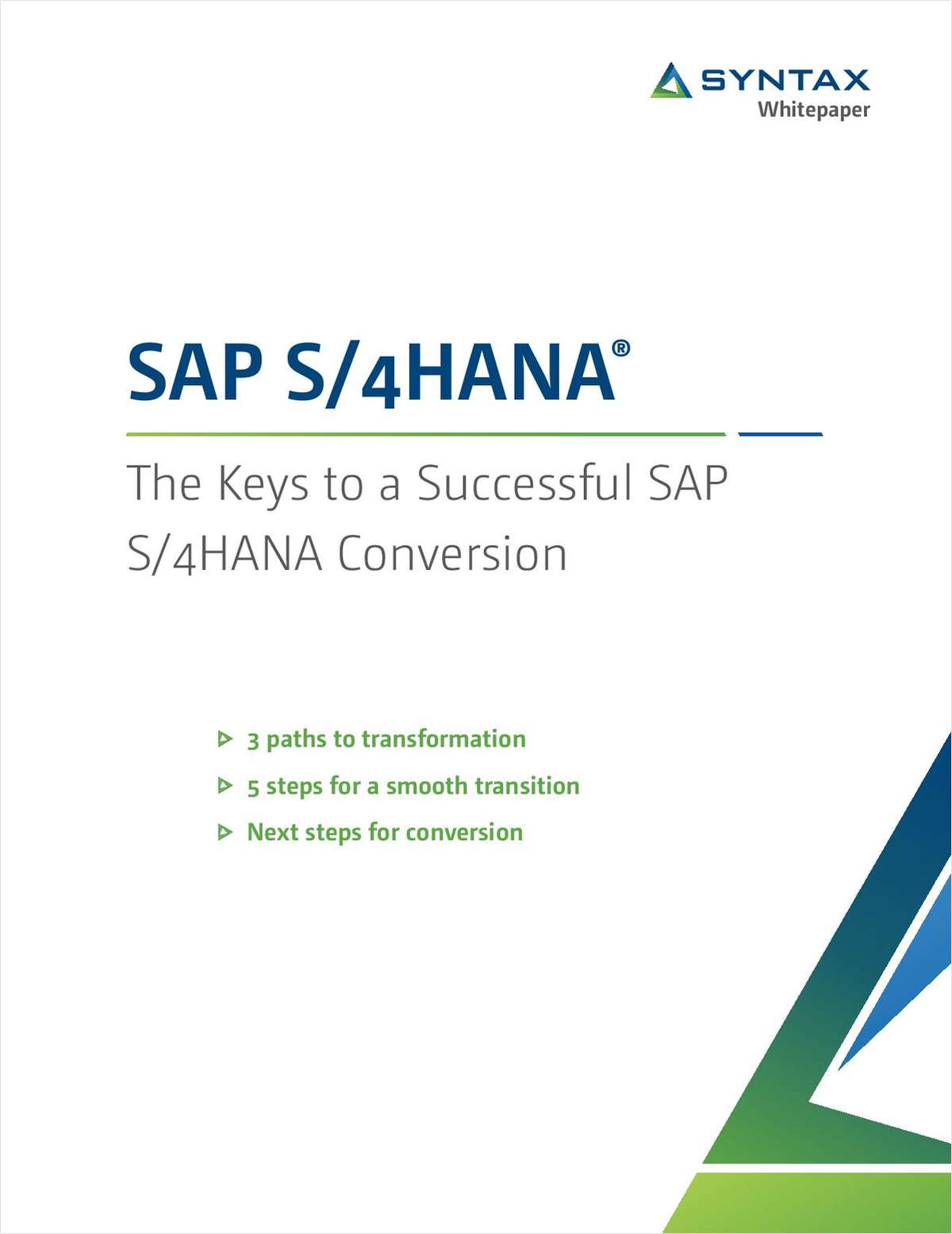 The Keys to a Successful SAP S/4HANA Conversion