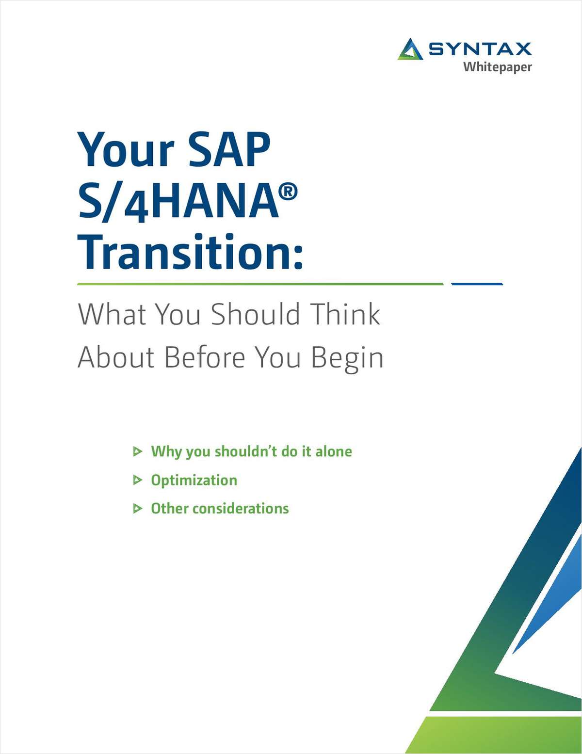 Your SAP S/4HANA Transition: What You Should Think About Before You Begin