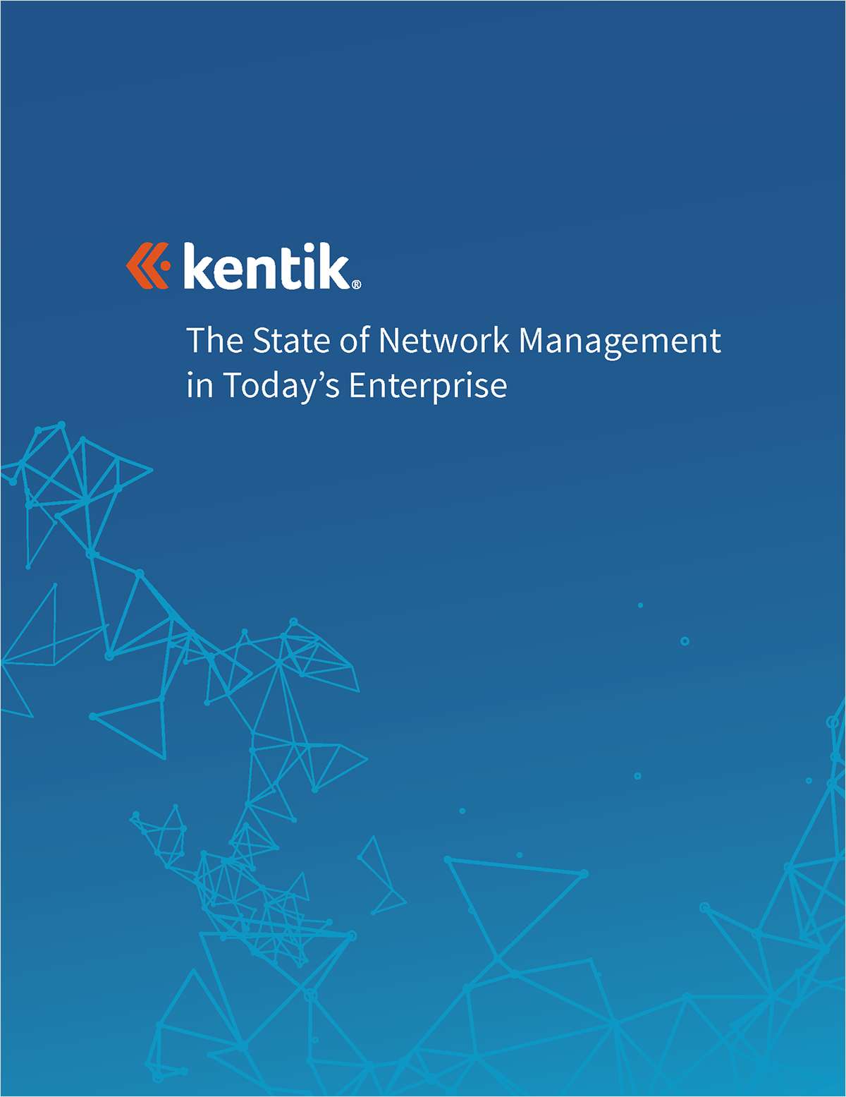 The State of Network Management in Today's Enterprise