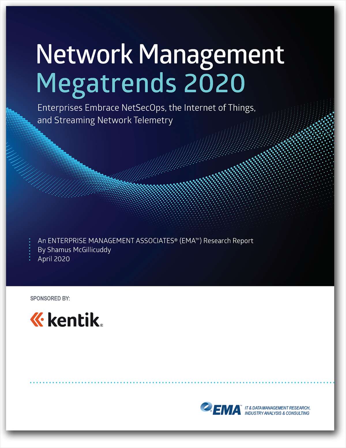 EMA Report: Network Management Megatrends, 2020