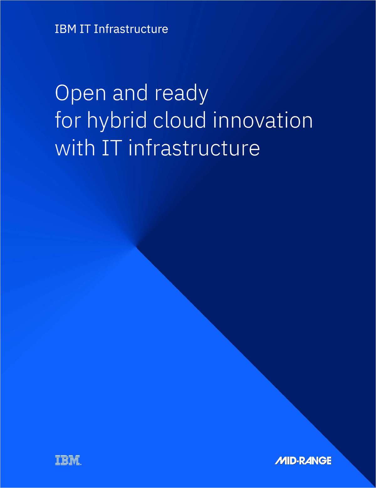 Open and ready for hybrid cloud innovation with IT infrastructure