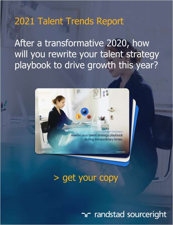 2021 Talent Trends Report: rewrite your talent strategy playbook during extraordinary times.