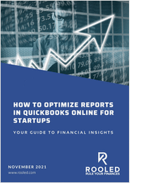 How To Optimize Reports in QuickBooks Online for Startups: Your Guide to Financial Insights