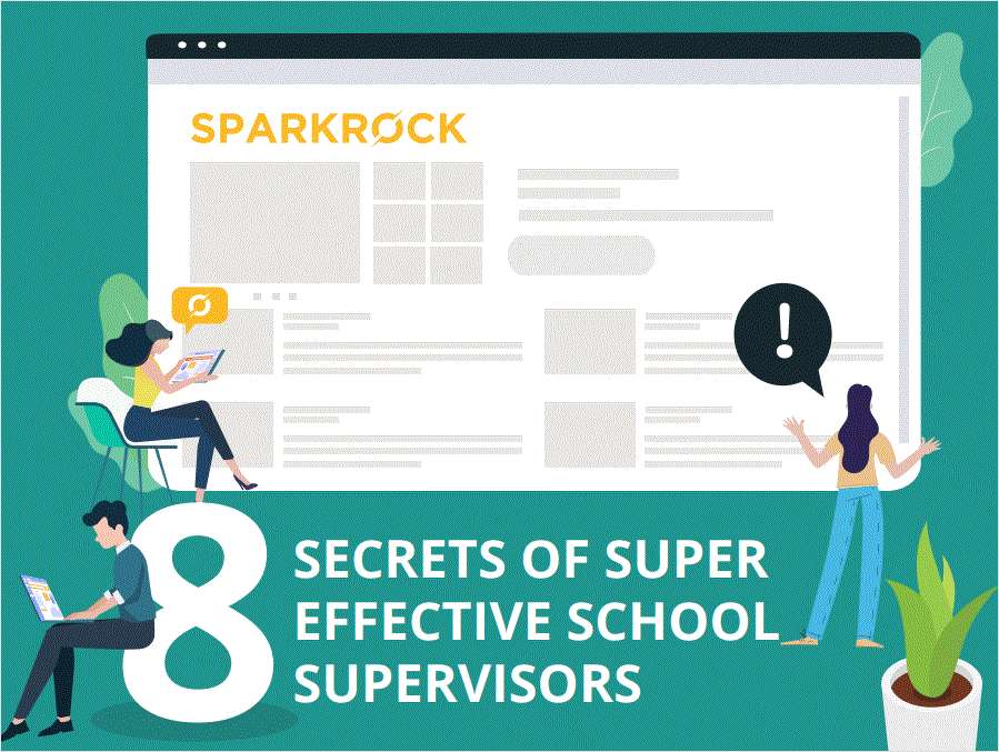 8 Secrets of Super Effective School Supervisors