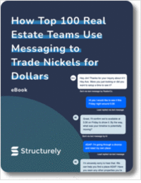 How Top 100 Real Estate Teams Use Messaging to Trade Nickels for Dollars
