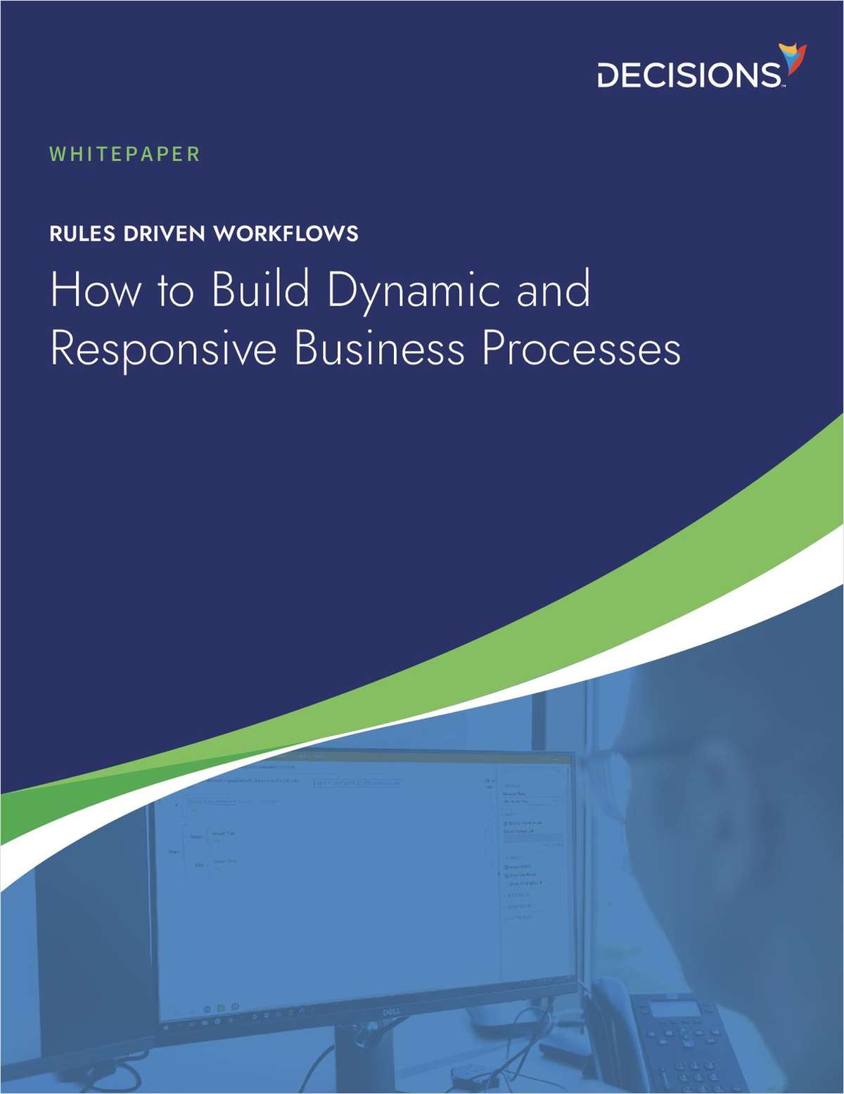 How to Build Dynamic and Responsive Business Processes