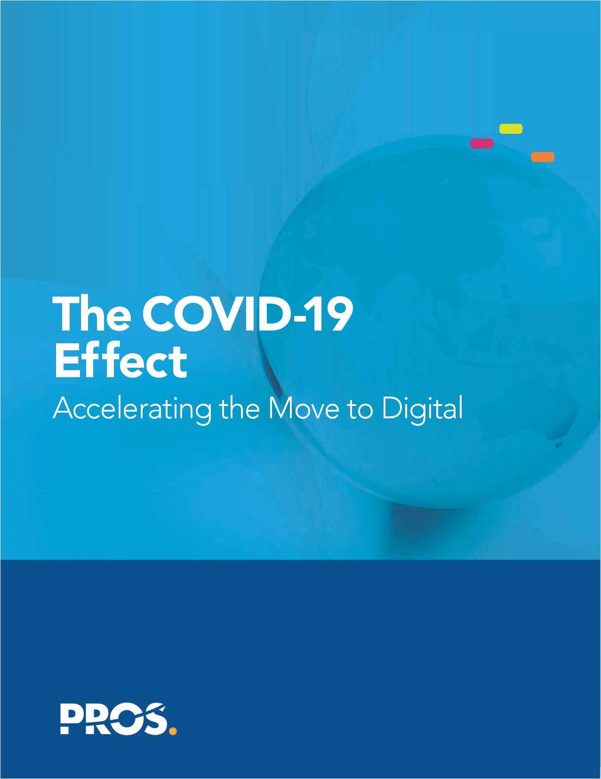 The COVID-19 Effect: Accelerating the Move to Digital