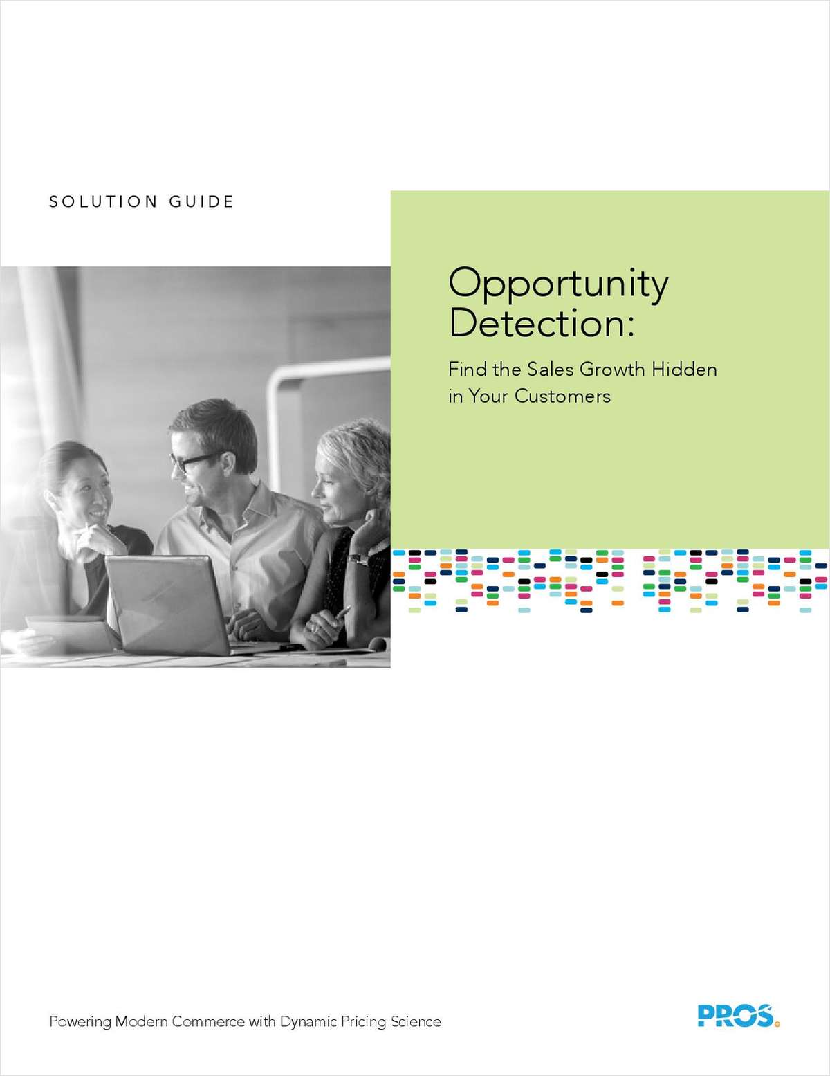 Opportunity Detection: Find the Sales Growth Hidden  in Your Customers