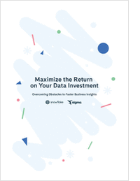 Maximize the Return on Your Data Investment