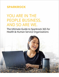 The Ultimate Guide to Sparkrock 365 for Health & Human Service Organizations