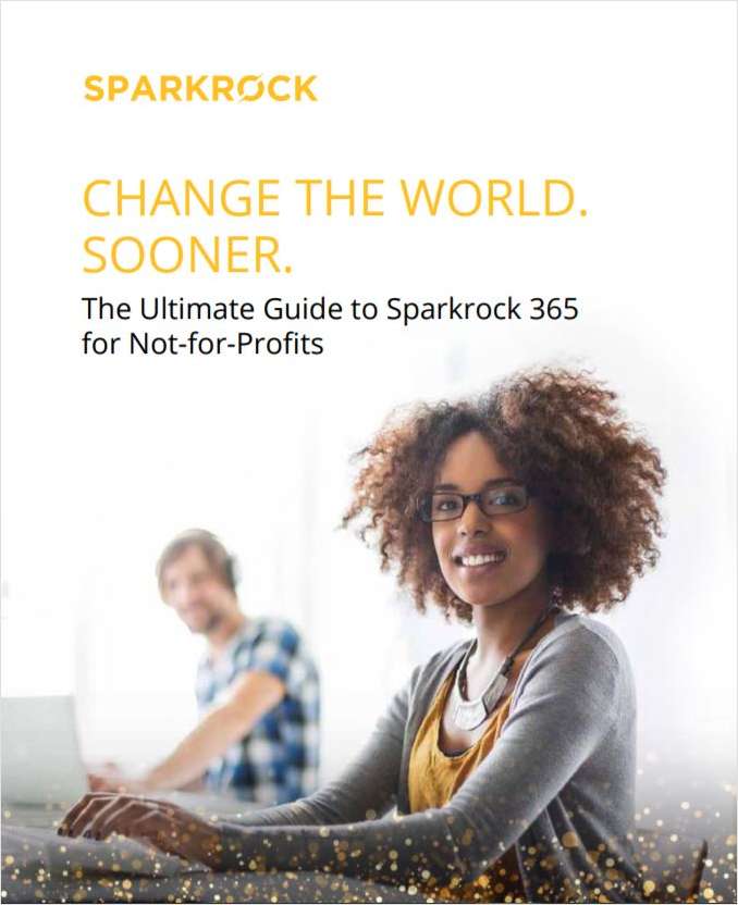 The Ultimate Guide to Sparkrock 365 for Not-for-Profits