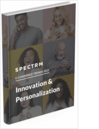 [Industry Report] E-Commerce Trends 2021: Innovation & Personalization