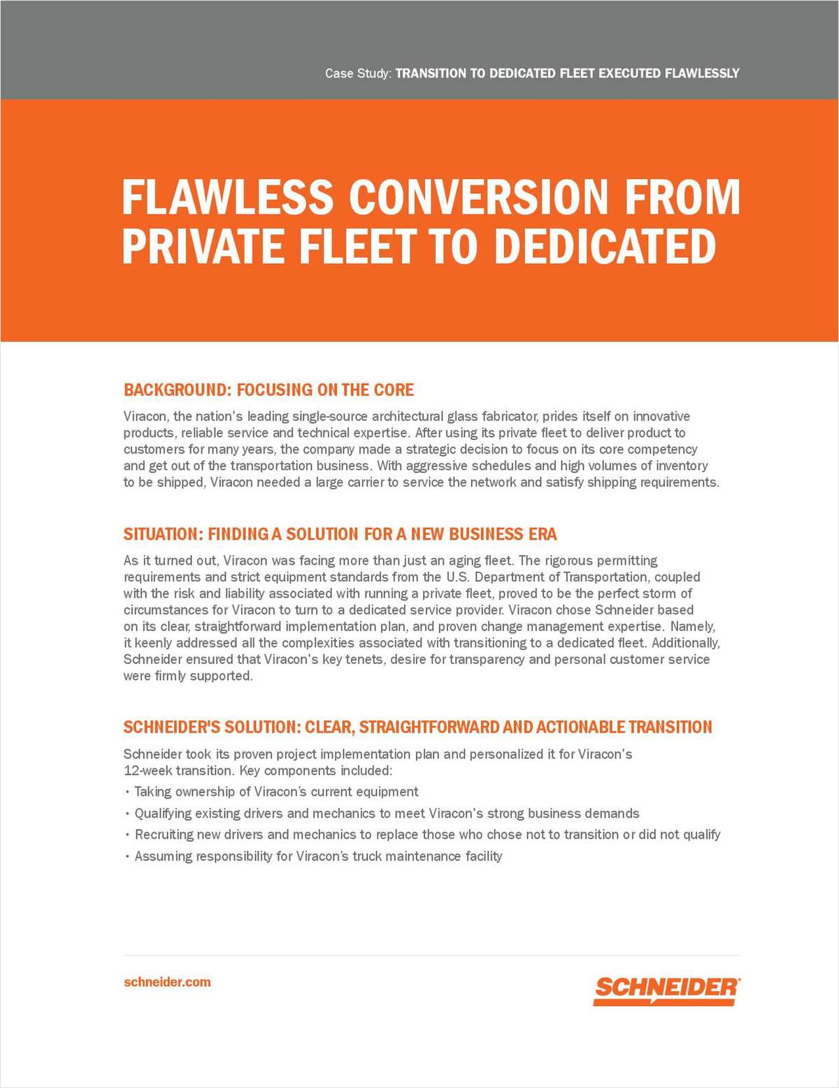 Customer Returns to Core Competency and Move Private Fleet to Schneider