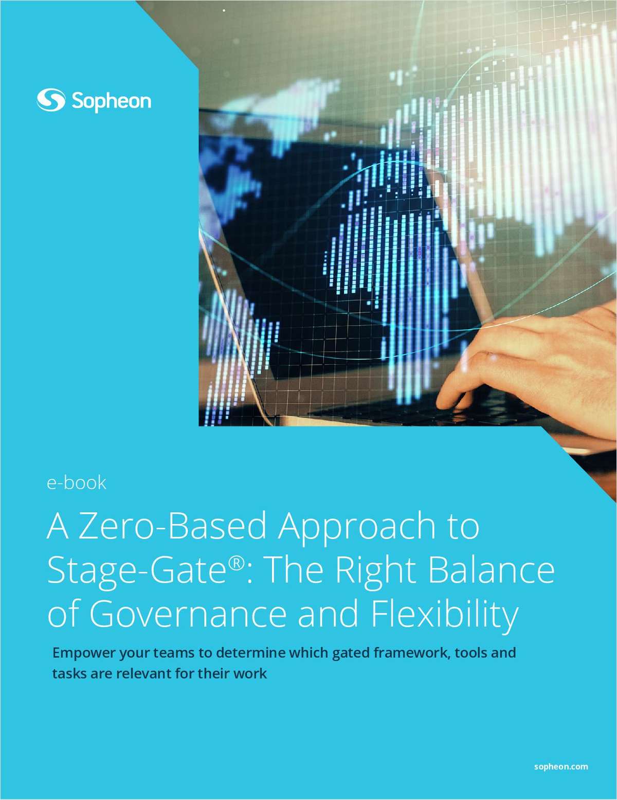 A Zero-Based Approach to Stage-Gate®