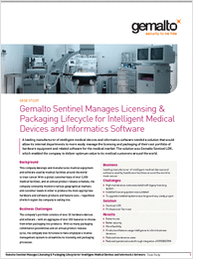 Gemalto Sentinel Manages Licensing & Packaging Lifecycle for Intelligent Medical Devices and Informatics Software