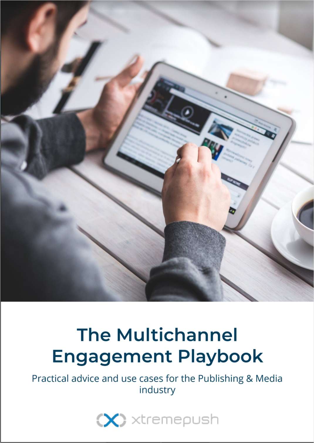 Multichannel Engagement in the Publishing & Media Industry