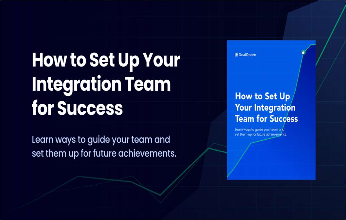 How to Set Up Your Integration Team For Success