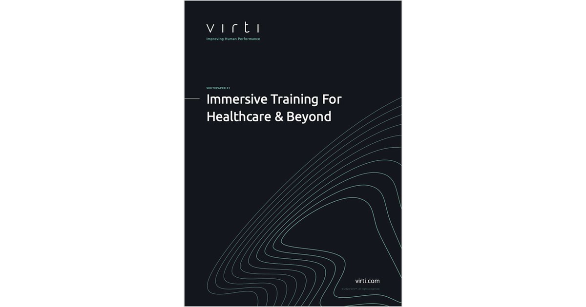 Immersive Training For Healthcare & Beyond
