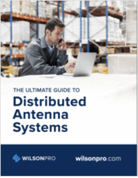 Get your free Ultimate Guide to Distributed Antenna Systems
