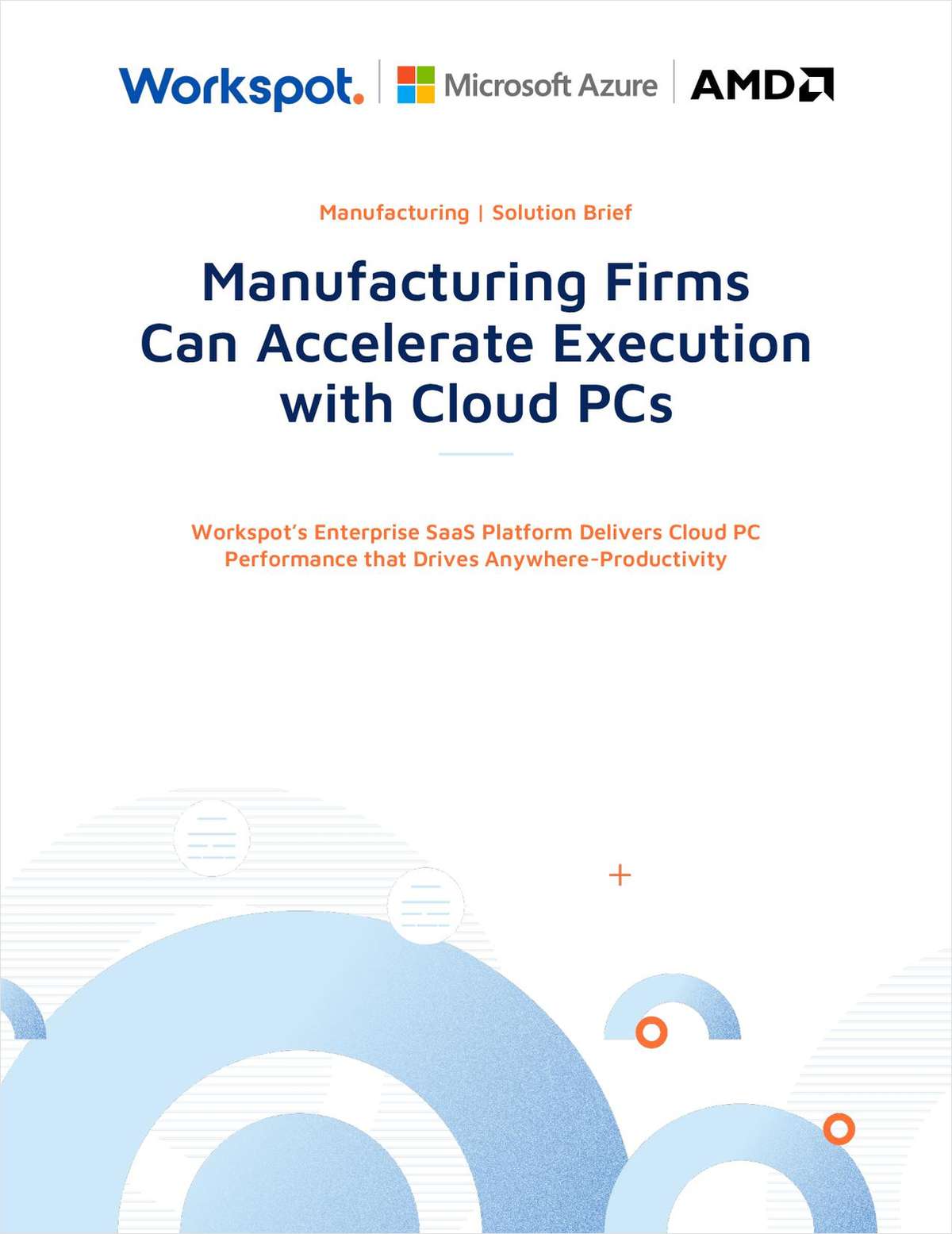 Manufacturing Firms Can Accelerate Execution with Cloud PCs