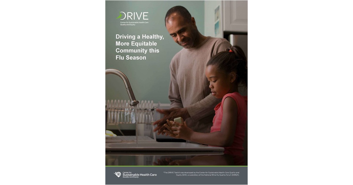 The SHC DRIVE Flu Vaccine Equity Toolkit - Driving a Healthy, More Equitable Community this Flu Season