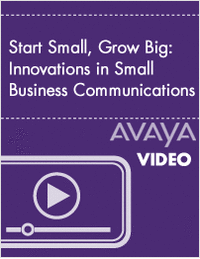 Start Small, Grow Big: Innovations in Small Business Communications