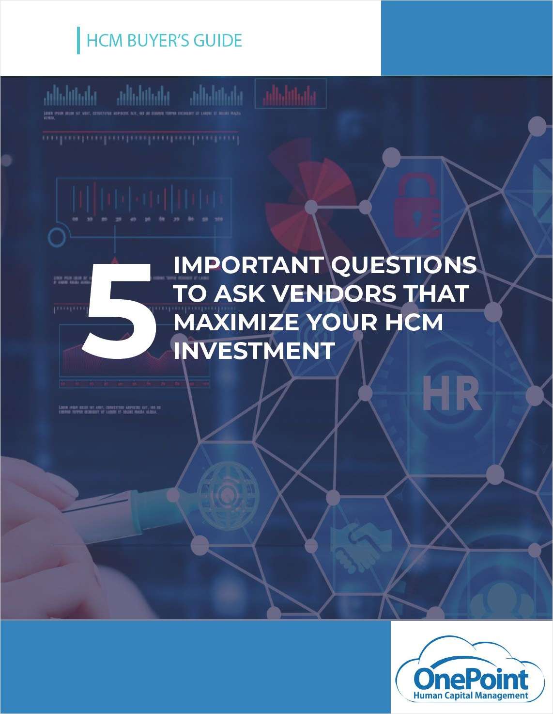 The 5 Most Important Questions To Ask Vendors When Vetting New HCM Partners
