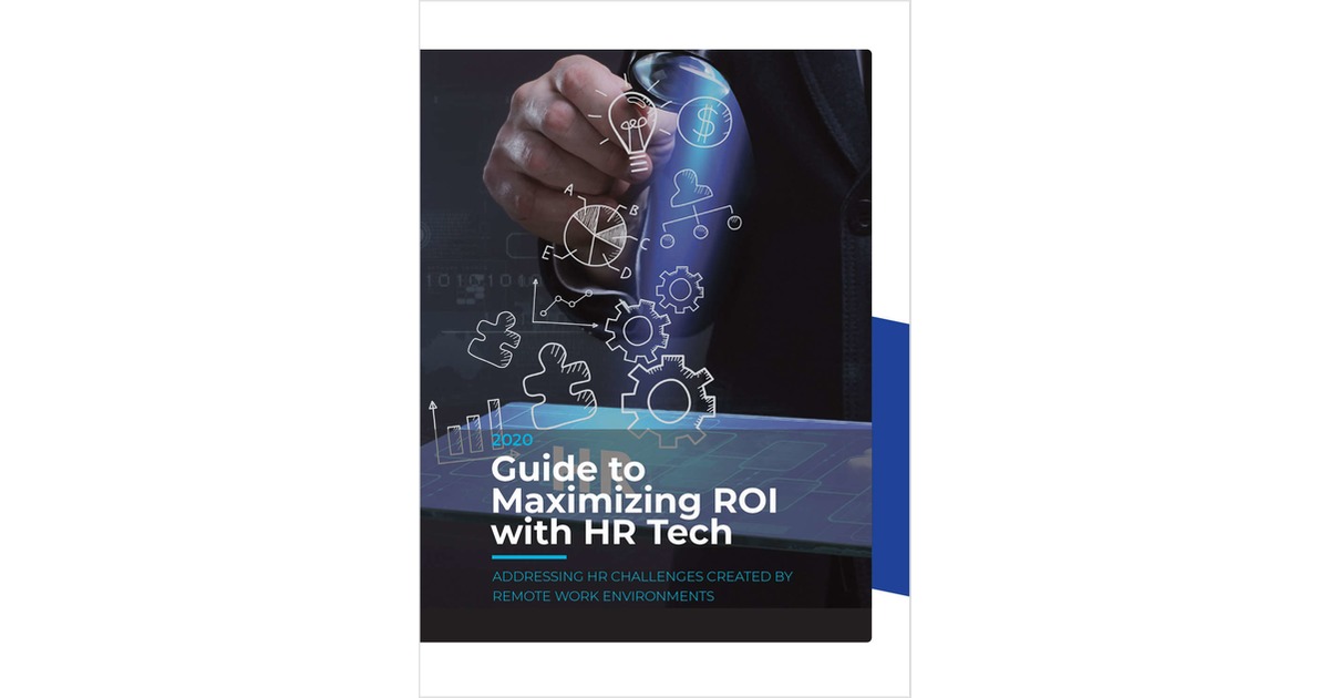 The Guide to Maximizing ROI With HR Tech