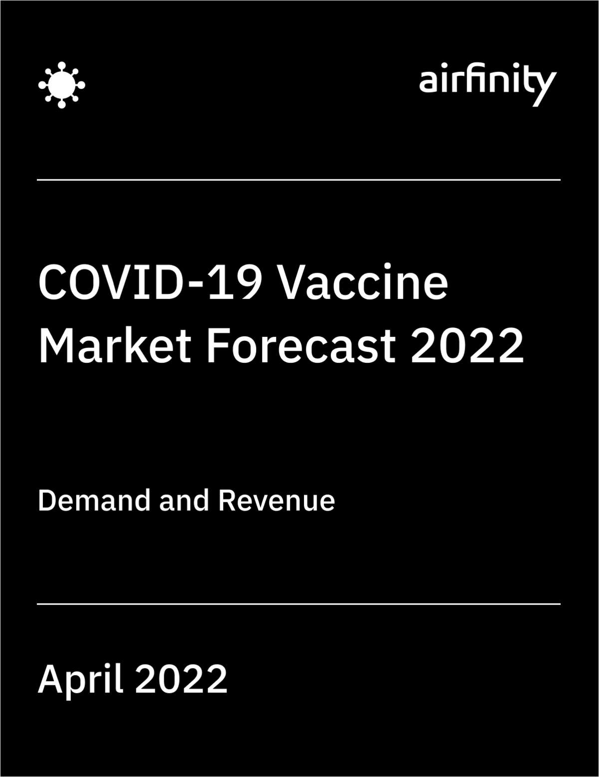 Airfinity's latest COVID-19 Vaccine Revenue Forecast 2022