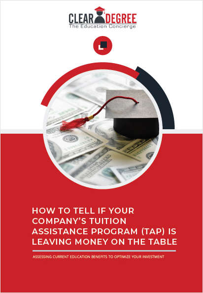 How To Tell If Your Company's Tuition Assistance Program (TAP) Is Leaving Money On The Table