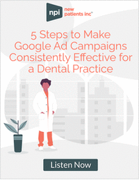Do You Know How to Effectively Make Google Ads Work for Your Dental Office?
