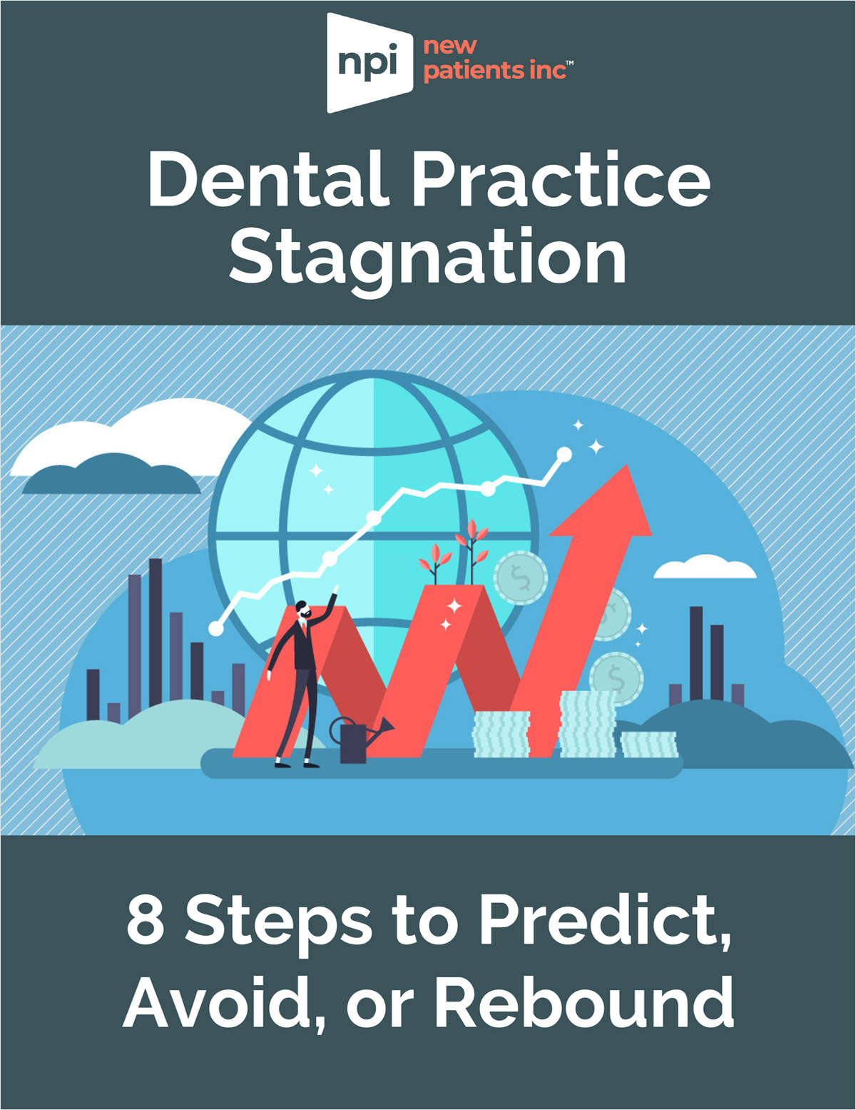Dental Practice Stagnation: 8 Steps to Predict, Avoid, or Rebound