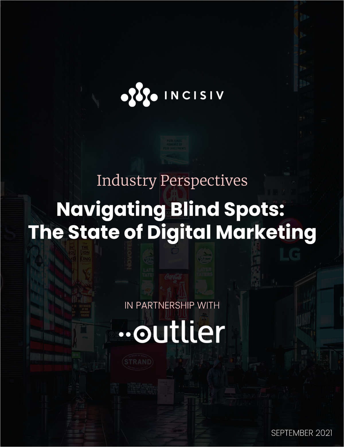 Navigating Blind Spots: The State of Digital Marketing