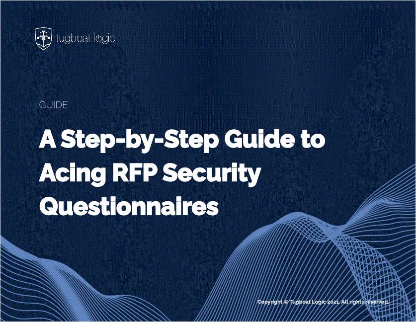 A Step-by-Step Guide to Acing RFP Security Questionnaires