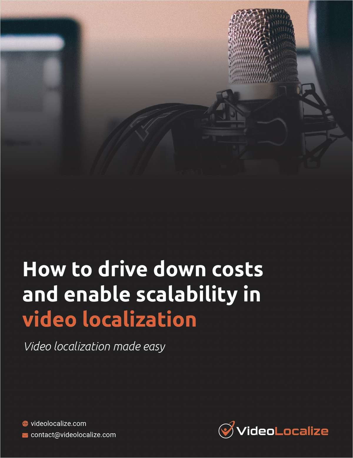 How to drive down costs and enable scalability in video localization