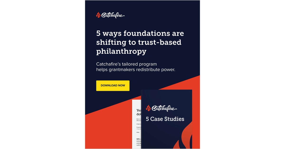 Five ways foundations are shifting to trust-based philanthropy