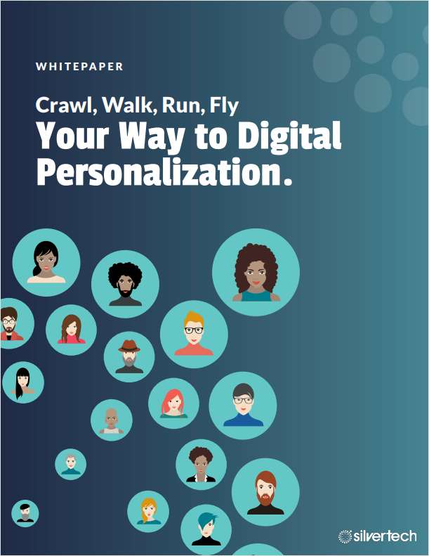 Crawl, Walk, Run, Fly Your Way to Digital Personalization.