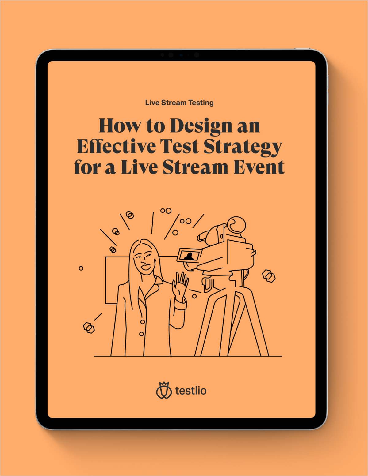 How to Design an Effective Test Strategy for a Live Stream Event