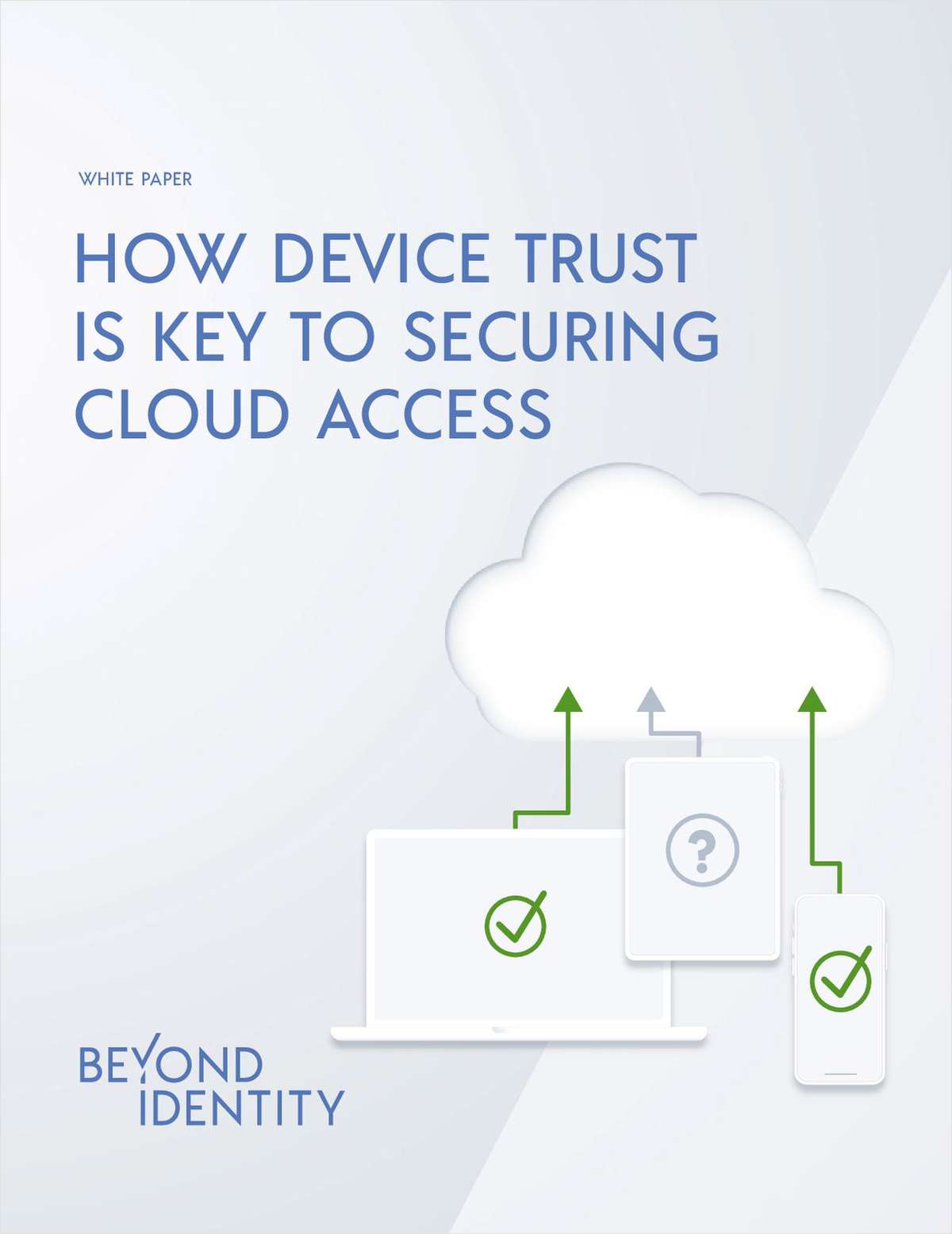 How Device Trust is Key to Securing Cloud Access
