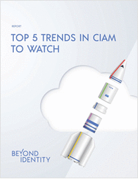 Top 5 Trends in CIAM To Watch