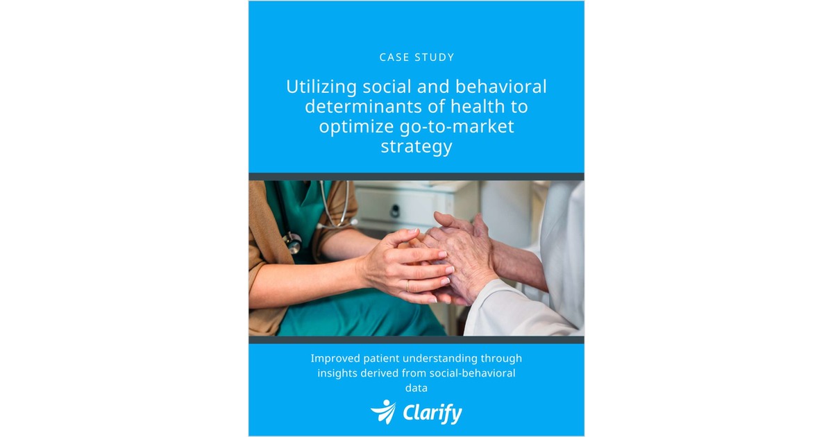 Utilizing social and behavioral determinants of health to optimize go-to-market strategy