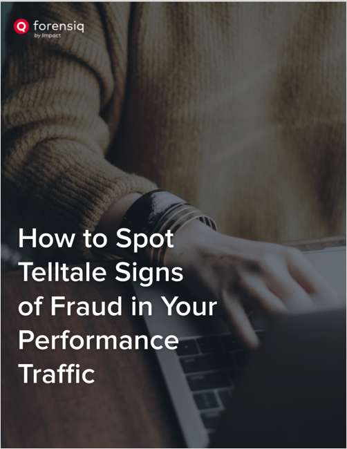 How to Spot Telltale Signs of Fraud in Your Performance Traffic