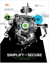 Simplify to Secure: A Cisco Cybersecurity Report Series 2020