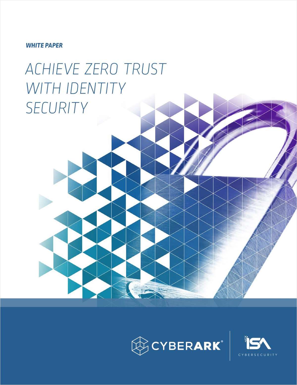 Achieve Zero Trust With Identity Security
