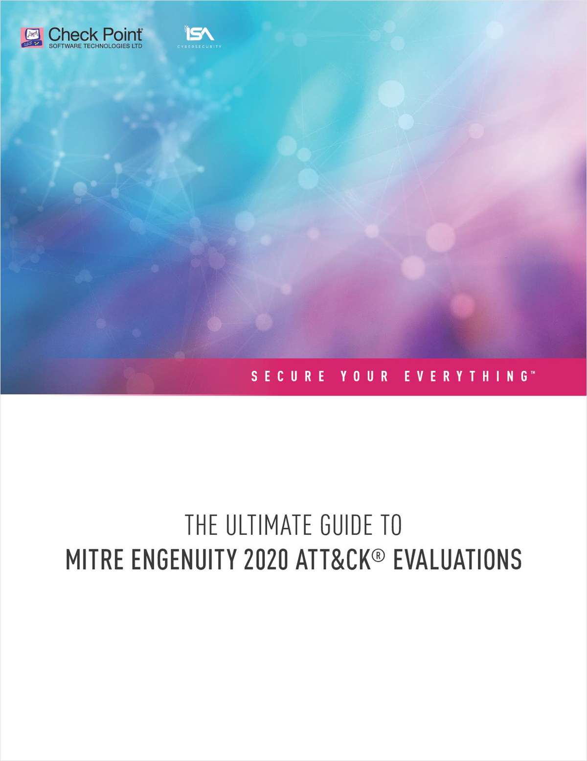 The Ultimate Guide to MITRE Engenuity 2020 ATT&CK Evaluations