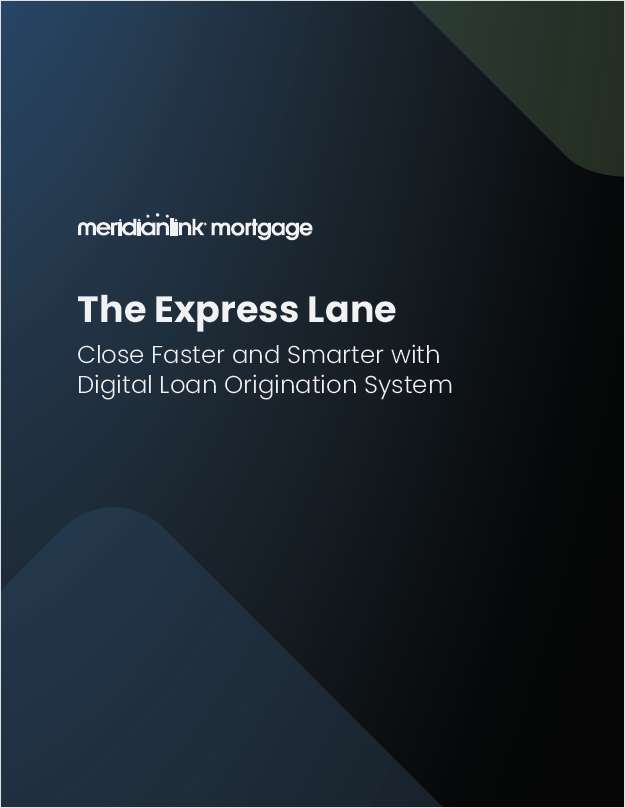 The Express Lane: Close Faster and Smarter with a Digital Loan Origination System