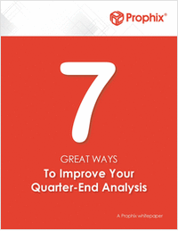 7 Great Ways To Improve Your Quarter-End Analysis