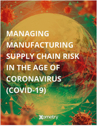 Managing Manufacturing Supply Chain Risk in the Age of Coronavirus (COVID-19)