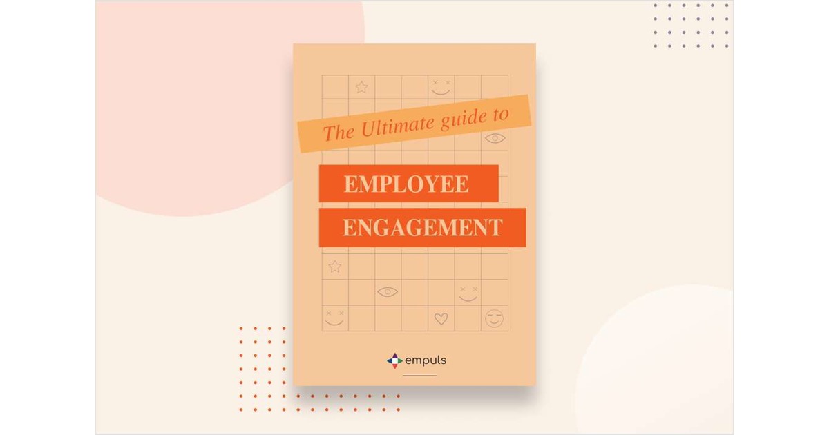 The Ultimate Guide to Employee Engagement