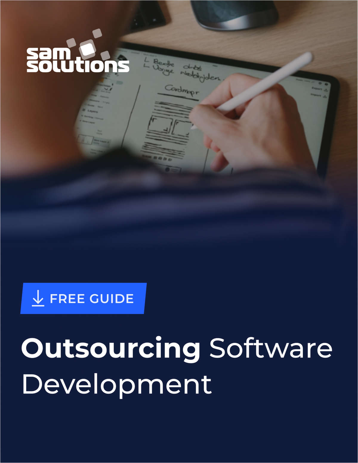 Outsourcing Software Development: 2022 Guide for Decision-Makers